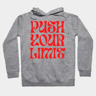 Unleash Your Potential: Push Your Limits Hoodie